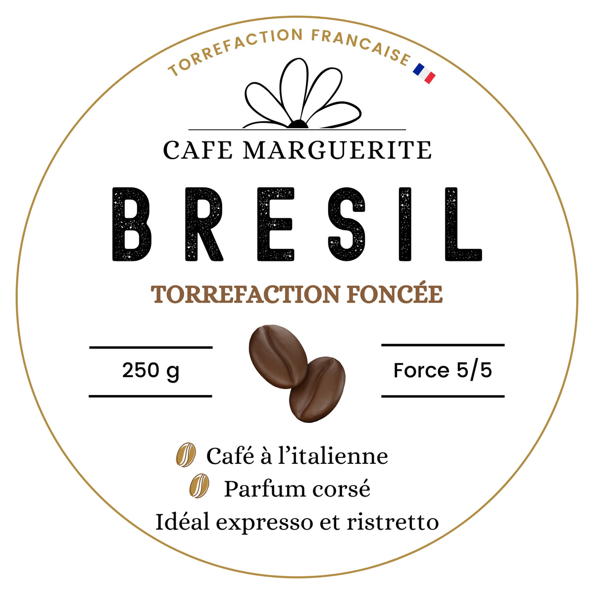 Café Brésil – Arabica Nature, Torréfaction Foncée, Torréfié en France